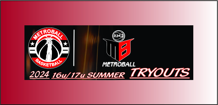 2024 Metroball 16u/17u Summer Team Tryouts